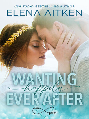 cover image of Wanting Happily Ever After